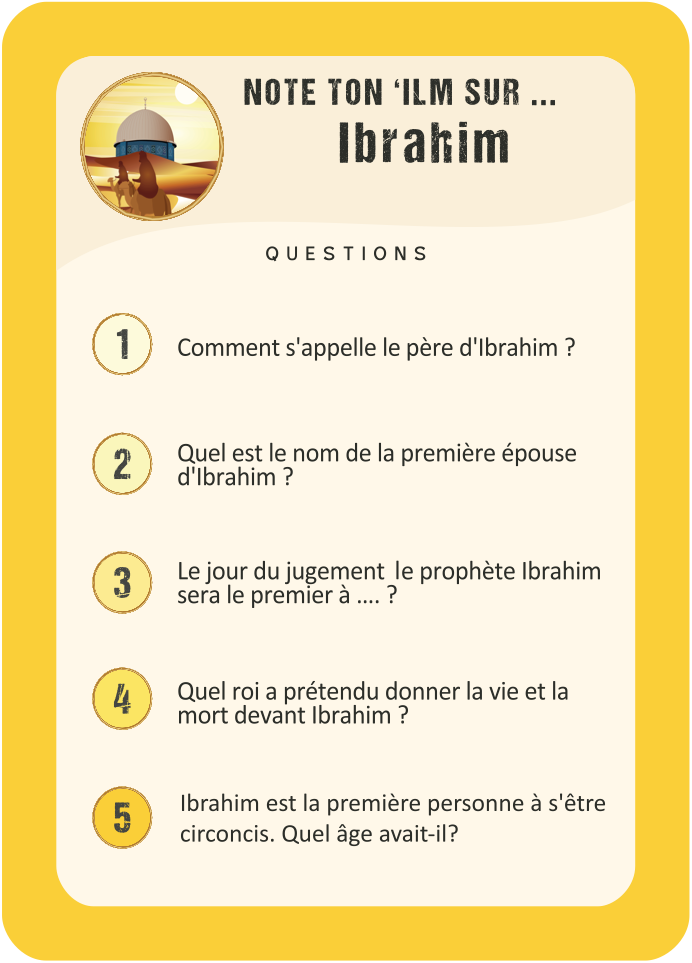 Question Prophètes · Ibrâhîm