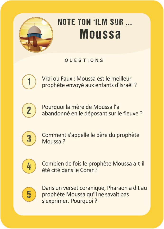 Question Prophètes · Moûsâ